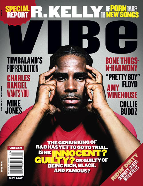 R Kelly Covers Vibe Magazine - May 2007
