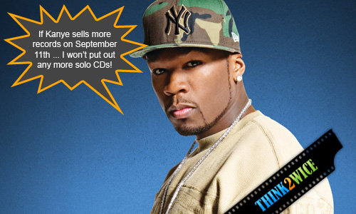 50 Cent: â€œIf Kanye Sells More Records â€¦ I Wonâ€™t Put Out Any More Solo CDsâ€